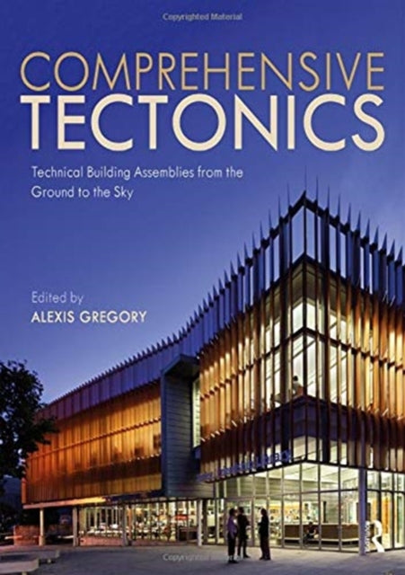 Book cover of: Comprehensive Tectonics. By: Alexis Gregory