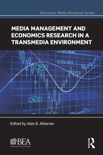Book cover of: Media Management and Economics Research in a Transmedia Environment. By: Alan B. Albarran