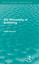 Book cover of: Philosophy of Schooling. By: Robin Barrow