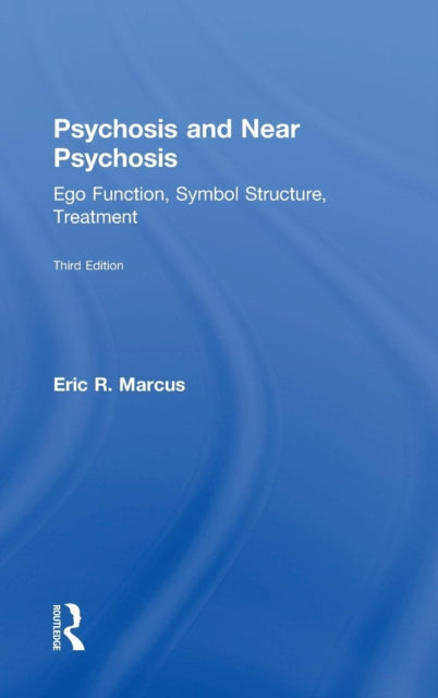 Psychosis and Near Psychosis