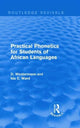 Book cover of: Practical Phonetics for Students of African Languages. By: D. Westermann