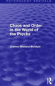 Book cover of: Chaos and Order in the World of the Psyche. By: Joanne Wieland-Burston
