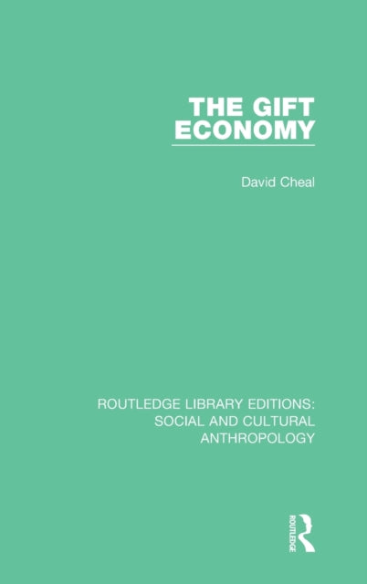 Book cover of: Gift Economy. By: David Cheal