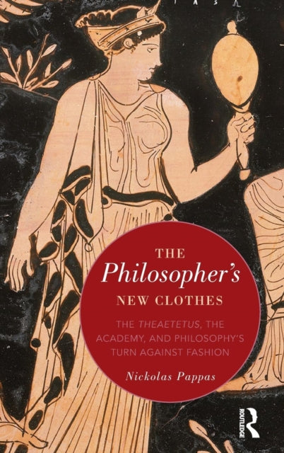 Book cover of: Philosopher's New Clothes. By: Nickolas Pappas