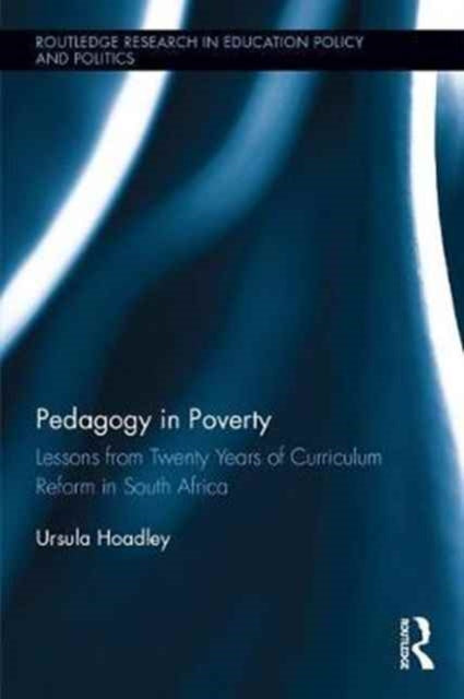 Book cover of: Pedagogy in Poverty. By: Ursula Hoadley