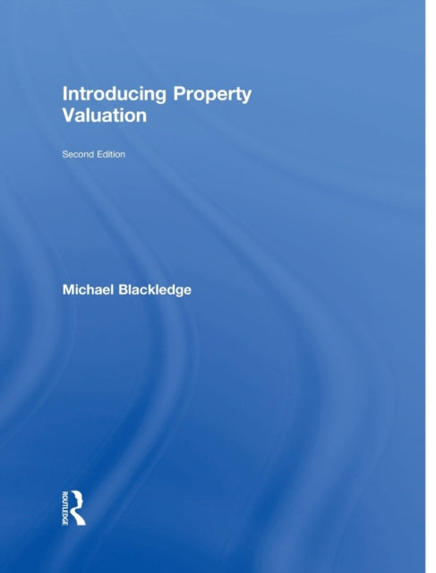 Book cover of: Introducing Property Valuation. By: Michael Blackledge