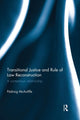 Book cover of: Transitional Justice and Rule of Law Reconstruction. By: Padraig McAuliffe