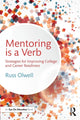 Book cover of: Mentoring is a Verb. By: Russ Olwell