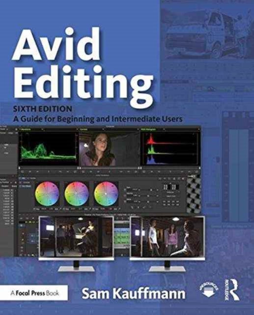 Book cover of: Avid Editing. By: Sam Kauffmann