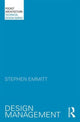 Book cover of: Design Management. By: Stephen Emmitt