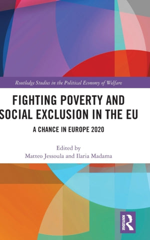 Fighting Poverty and Social Exclusion in the EU