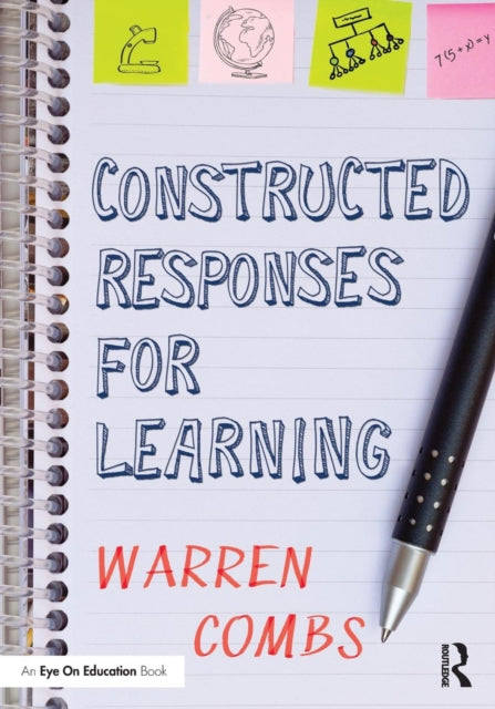 Book cover of: Constructed Responses for Learning. By: Warren Combs