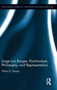 Book cover of: Jorge Luis Borges, Post-Analytic Philosophy, and Representation. By: Silvia G. Dapía