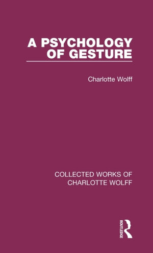 A Psychology of Gesture