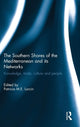 Book cover of: Southern Shores of the Mediterranean and its Networks. By: Patricia Lorcin