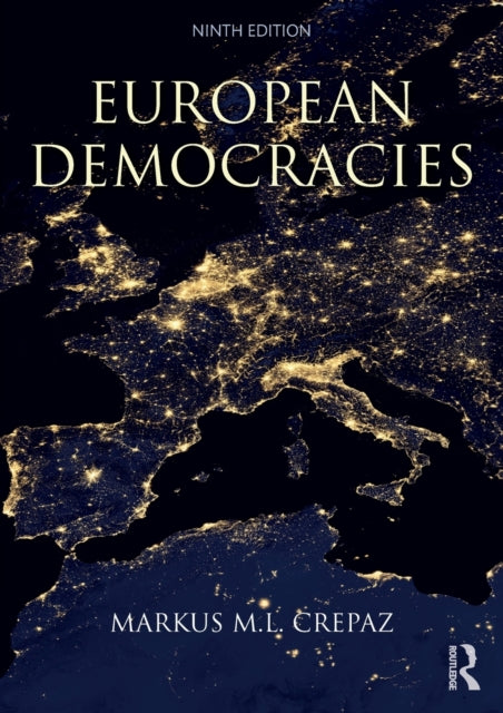 Book cover of: European Democracies. By: Markus M. L. Crepaz