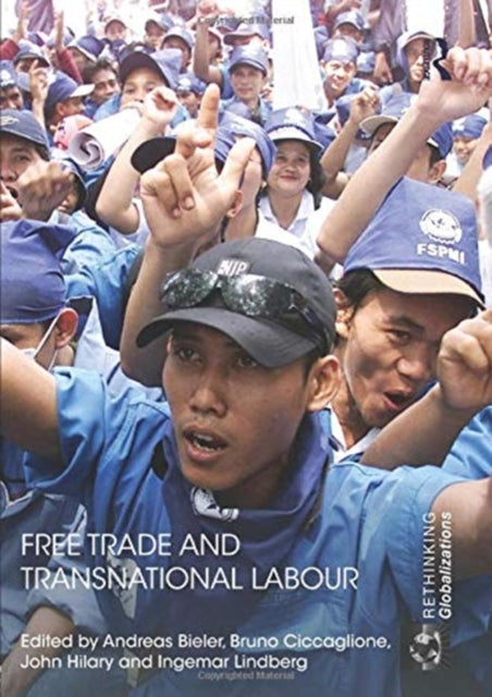 Book cover of: Free Trade and Transnational Labour. By: Andreas Bieler