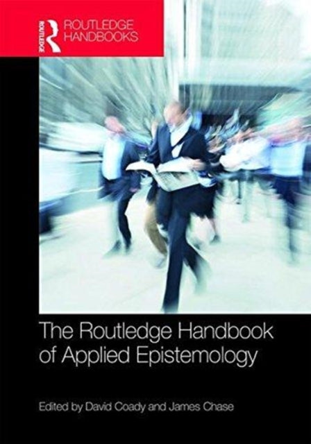 Book cover of: Routledge Handbook of Applied Epistemology. By: David Coady