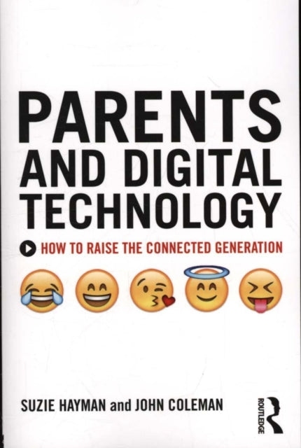 Book cover of: Parents and Digital Technology. By: Suzie Suzie Hayman