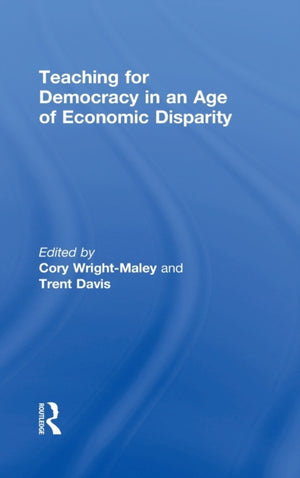 Teaching for Democracy in an Age of Economic Disparity