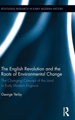 English Revolution and the Roots of Environmental Change