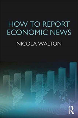 How to Report Economic News