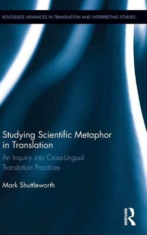 Studying Scientific Metaphor in Translation