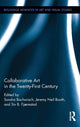 Book cover of: Collaborative Art in the Twenty-First Century. By: Sondra Bacharach