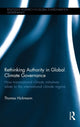Book cover of: Rethinking Authority in Global Climate Governance. By: Thomas Hickmann