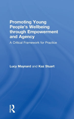Promoting Young People's Wellbeing through Empowerment and Agency
