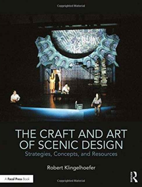 Book cover of: Craft and Art of Scenic Design. By: Robert Klingelhoefer
