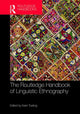 Book cover of: Routledge Handbook of Linguistic Ethnography. By: Karin Tusting