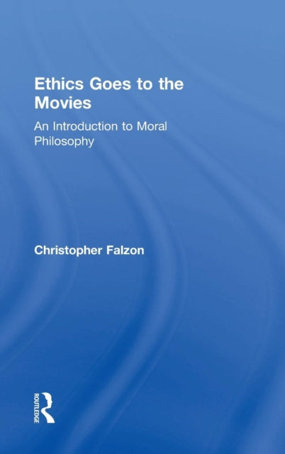 Book cover of: Ethics Goes to the Movies. By: Christopher Falzon