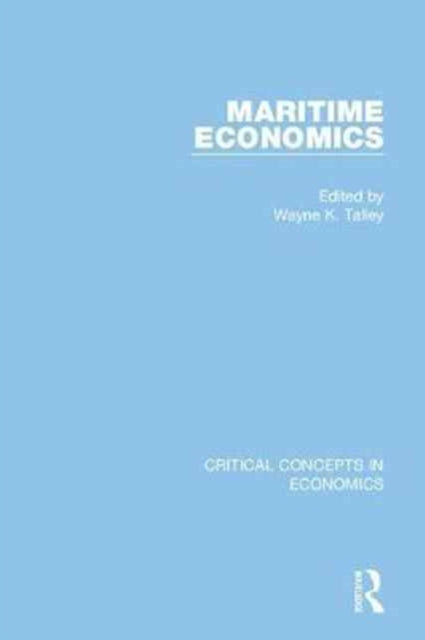 Book cover of: Maritime Economics. By: Wayne Talley