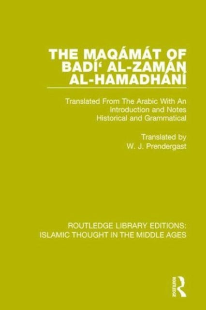 Book cover of: Maqamat of Badi' al-Zaman al-Hamadhani. By: W. J. Prendergast