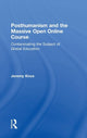 Book cover of: Posthumanism and the Massive Open Online Course. By: Jeremy Knox