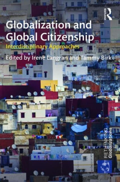 Book cover of: Globalization and Global Citizenship. By: Irene Langran