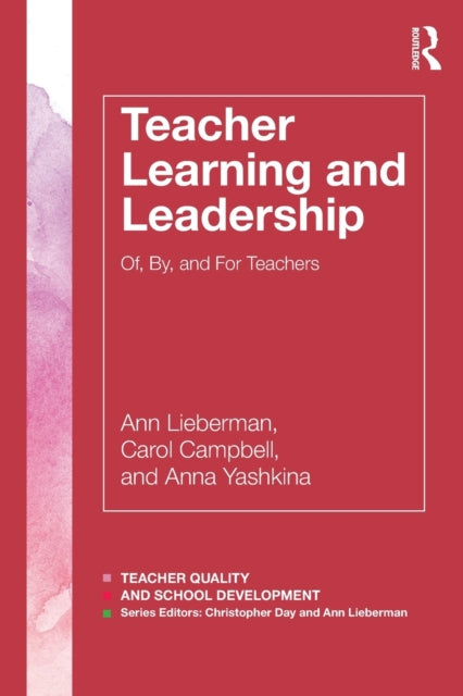 Book cover of: Teacher Learning and Leadership. By: Ann Lieberman