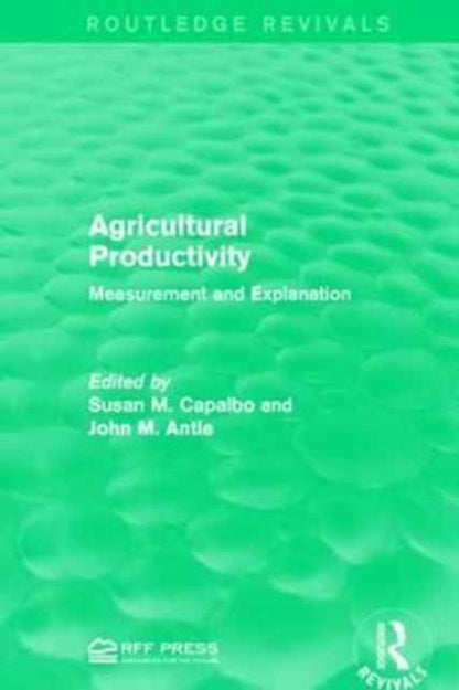 Book cover of: Agricultural Productivity. By: Susan M. Capalbo