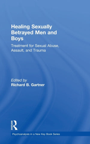 Healing Sexually Betrayed Men and Boys