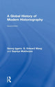 Book cover of: Global History of Modern Historiography. By: Georg G. Iggers