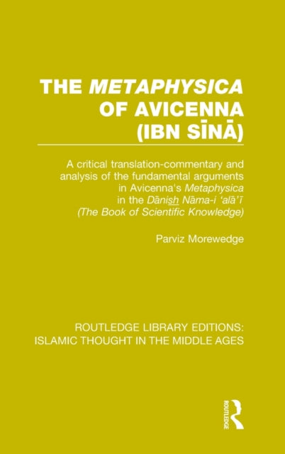 Book cover of: 'Metaphysica' of Avicenna (ibn Sina). By: Parviz Morewedge