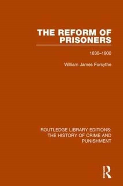 Book cover of: Reform of Prisoners. By: Willam James Forsythe