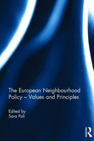 European Neighbourhood Policy – Values and Principles