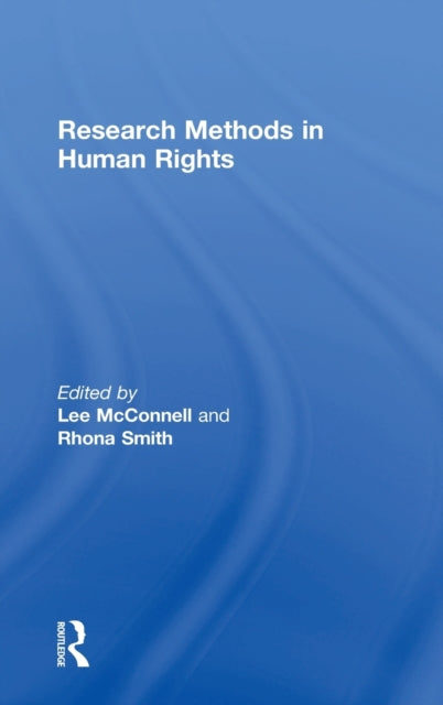 Book cover of: Research Methods in Human Rights. By: Rhona Smith