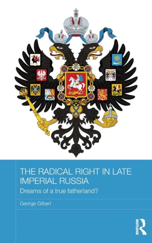 Radical Right in Late Imperial Russia