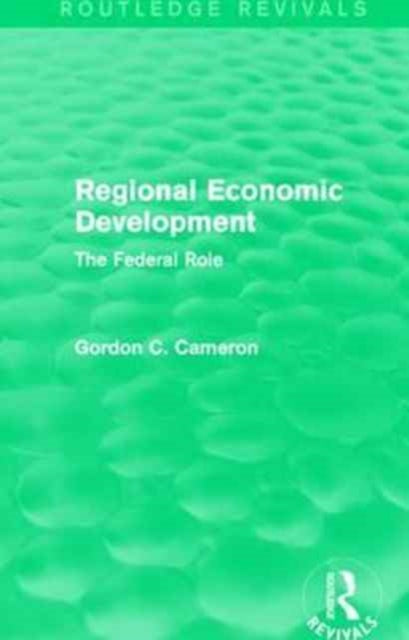 Book cover of: Regional Economic Development. By: Gordon C. Cameron