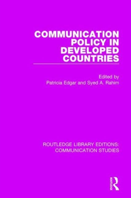 Book cover of: Communication Policy in Developed Countries. By: Patricia Edgar