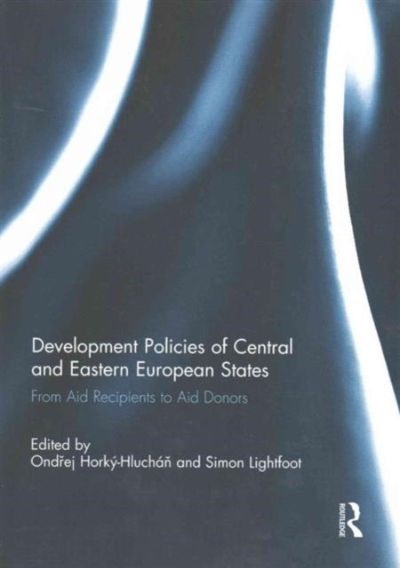 Book cover of: Development Policies of Central and Eastern European States. By: Simon Lightfoot