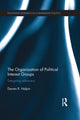 Book cover of: Organization of Political Interest Groups. By: Darren R. Halpin